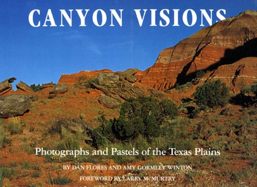 Canyon Vision, Photographs and Pastels Book Cover